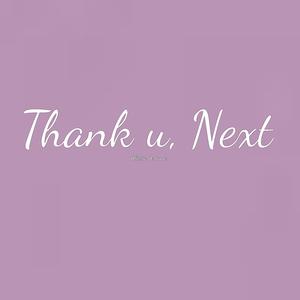 Thank u, next