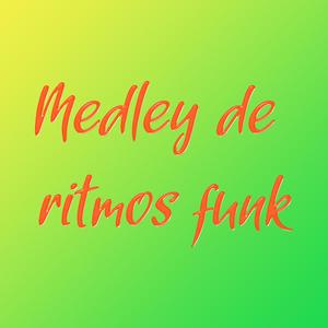 Medley de ritmos funk