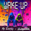 Mr. Dorsey - Wake Up