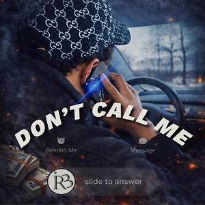 Don't Call Me