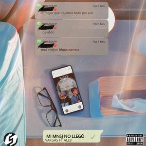 Mí Mensaje No Llegó (feat. Al3 & Esemusic)