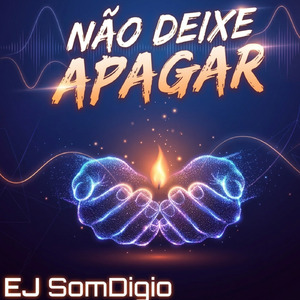 NÃO DEIXE APAGAR