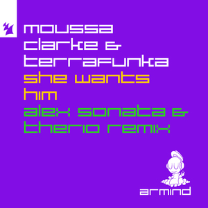 She Wants Him (Alex Sonata & TheRio Extended Remix)