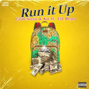 Run it Up (feat. Kø & Lil Reno)