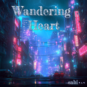 Wandering Heart (feat. 宮舞モカ)