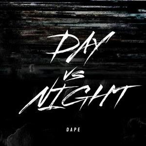 DAY vs NIGHT