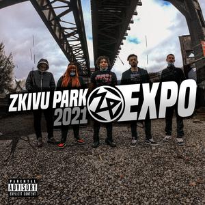 Zkivu Park Expo 2021 (feat. China J, TBandz, Woo$kee, Niheem & Splash Krazy)
