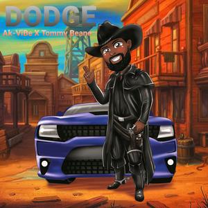 Dodge (feat. Tommy Beane)