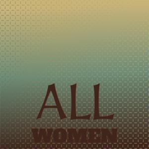 All Women