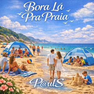 Bora lá pra Praia