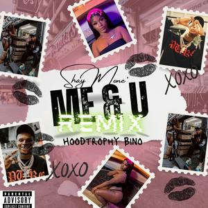 Me & U (feat. Hoodtrophy Bino)
