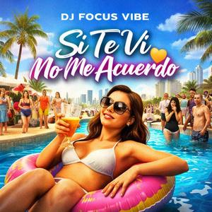 Si Te Vi No Me Acuerdo