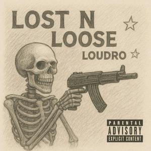 Lost N Loose