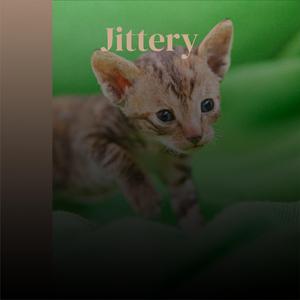Jittery