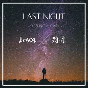 Last Night (Sleeping Alone) (Instrumental)
