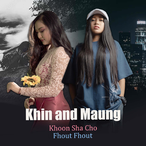 Khin and Maung