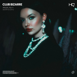 Club Bizarre (Deep House Version)