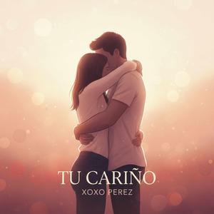 TU CARIÑO