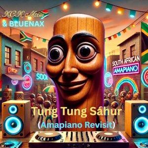 Tung Tung Sahur (Amapiano Revisit)