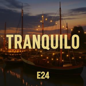 Tranquilo