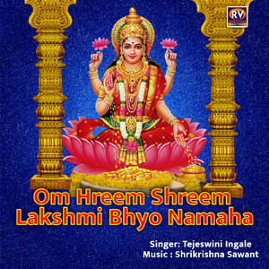 Om Hreem Shreem Lakshmi Bhyo Namaha