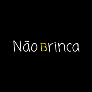 Não Brinca
