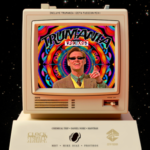 Trumania (Chemical Trip Rmx)