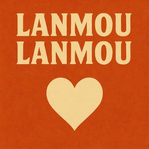 Lanmou Lanmou