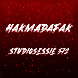 Hakmadafack Studiosessie 372