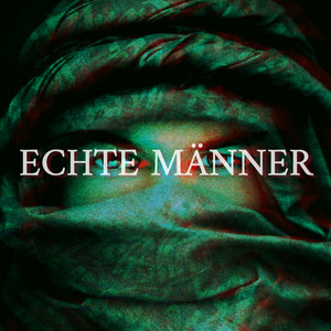 Echte Männer