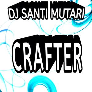 Crafter