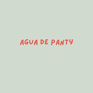 agua de panty (feat. 100tifico)