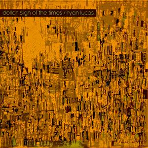 Dollar Sign of the Times