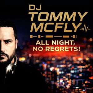 All Night, No Regrets!