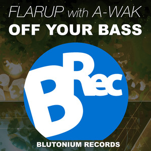 Off Your Bass (Original Mix)