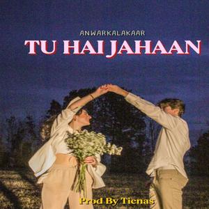 TU HAI JAHAAN
