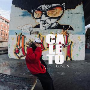 CALETO (feat. COVEIN)