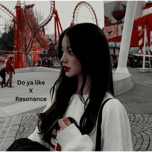 Do ya like X Resonance (Speedverb)