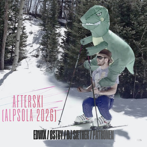 Afterski (ALPSOLA 2026)