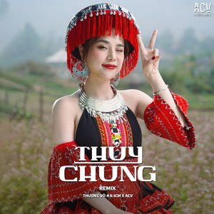 Thủy Chung (Vietlouis X Brobear Remix)