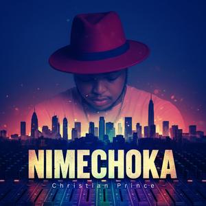 Nimechoka
