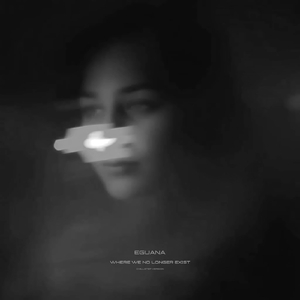 Where We No Longer Exist (Chillstep Version)