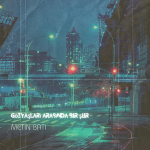 Gözyaşları arasında bir şiir