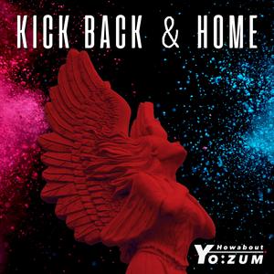 Kick Back & Home
