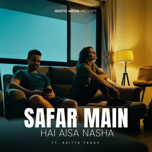 Safar Main Hai Aisa Nasha