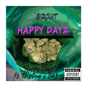 Happy Dayz (feat. Tripdup & B#3)