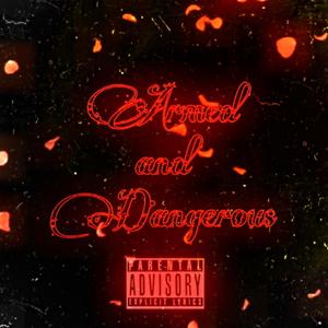 Armed and Dangerous