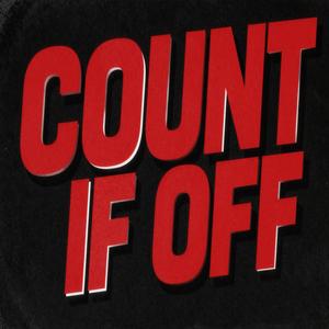 COUNT IT OFF