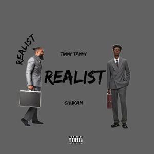 Realist (feat. Chukam)