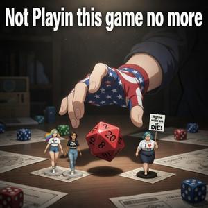 Not Playin this game no more